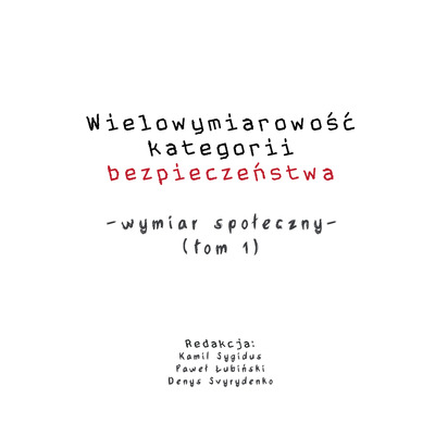 Wielowymiarowośc kategorii bezpieczeństwa.